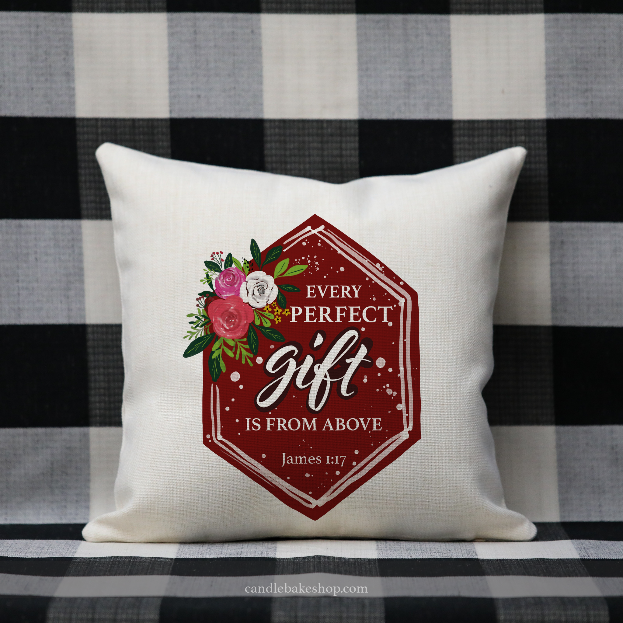 Every Perfect Gift Is From Above - Christmas Pillow - James 1:17