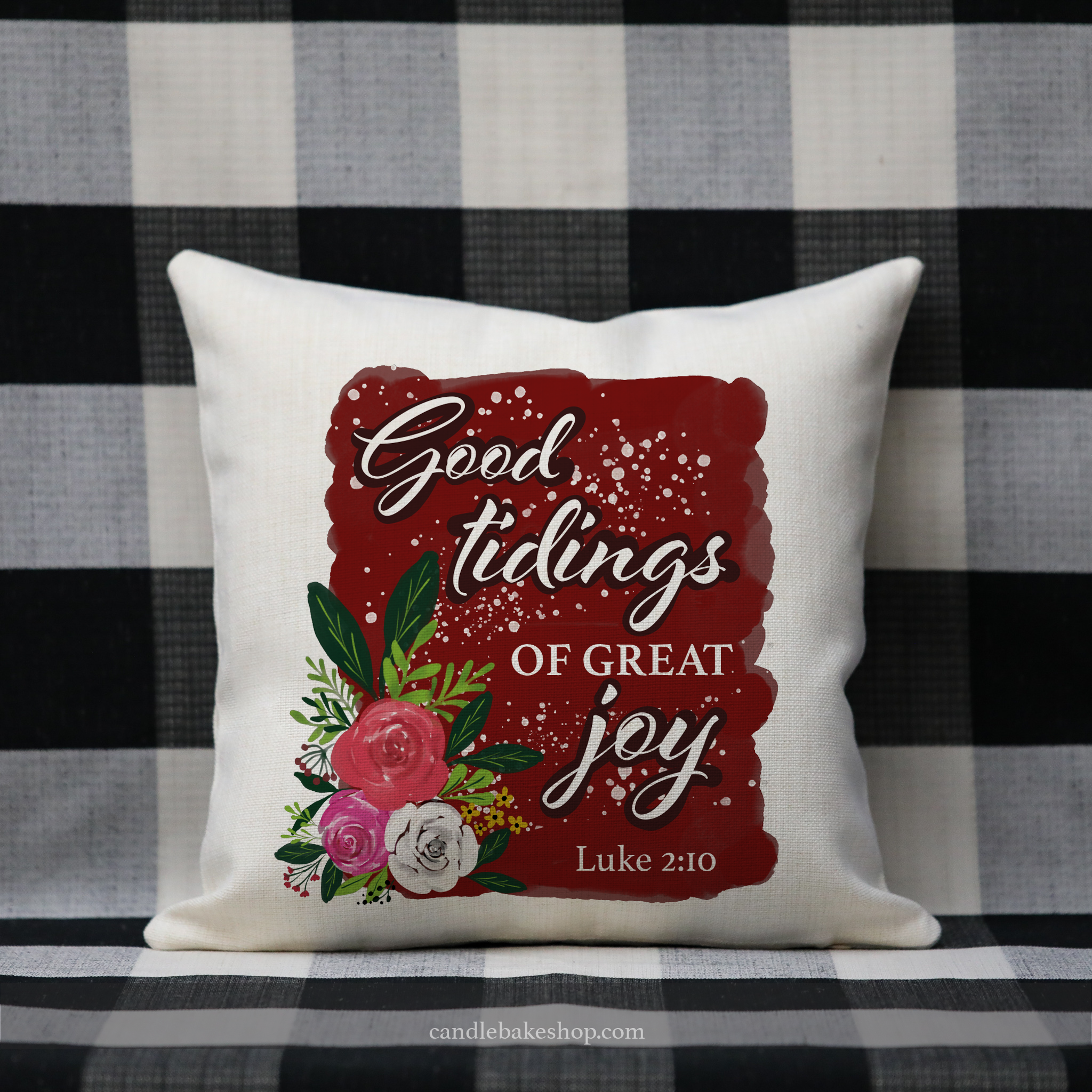 Good Tidings Of Great Joy - Christmas Pillow - Luke 2:10