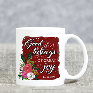 Good Tidings Of Great Joy - Scripture Christmas Mug - Luke 2:10
