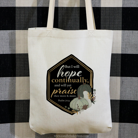 I Will Hope Continually Tote Bag - Psalm 71:14