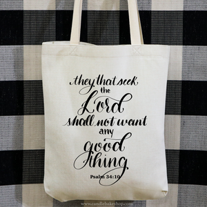 They That Seek The LORD Tote Bag - Psalm 34:10